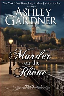 Murder on the Rhône by Ashley Gardner