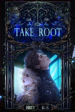 Take Root by Brit K.S.
