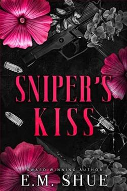 Sniper's Kiss by E.M. Shue