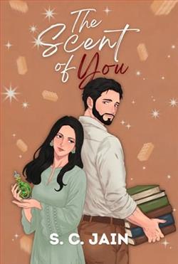 The Scent of You by S.C. Jain