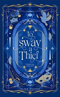 To Sway a Thief by Eliza Tilton
