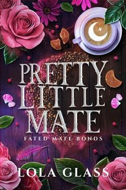 Pretty Little Mate by Lola Glass