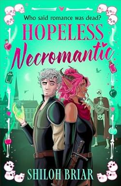 Hopeless Necromantic by Shiloh Briar