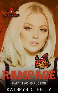Rampage: Explosion by Kathryn C Kelly