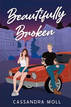 Beautifully Broken by Cassandra Moll