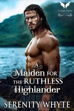 A Maiden for the Ruthless Highlander by Serenity Whyte