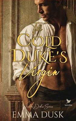 The Cold Duke's Virgin by Emma Dusk