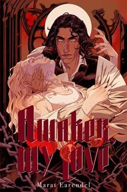 Awaken, My Love by Marat Earendel