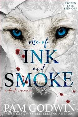 Rise of Ink and Smoke by Pam Godwin