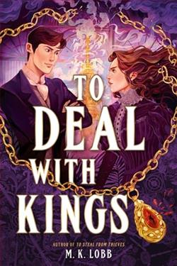 To Deal with Kings by M.K. Lobb