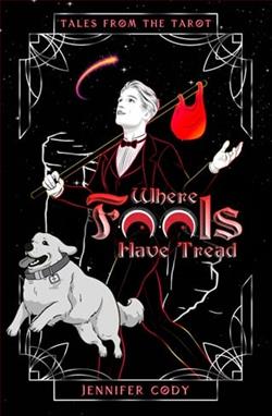 Where Fools Have Tread by Jennifer Cody