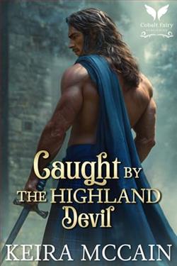 Caught By the Highland Devil by Keira McCain