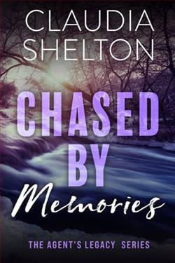 Chased By Memories by Claudia Shelton