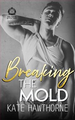 Breaking the Mold by Kate Hawthorne