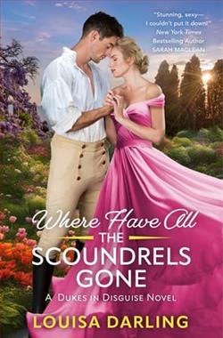 Where Have All the Scoundrels Gone by Louisa Darling