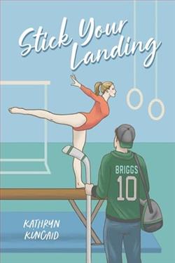 Stick Your Landing by Kathryn Kincaid