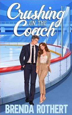 Crushing on the Coach by Brenda Rothert