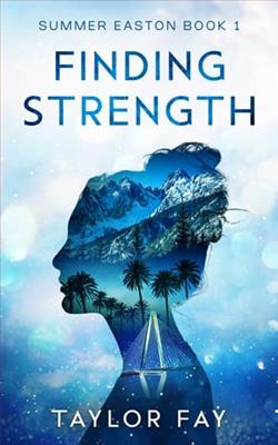 Finding Strength by Taylor Fay