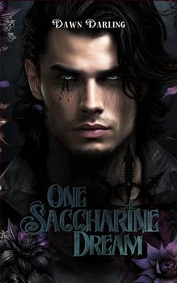 One Saccharine Dream by Dawn Darling
