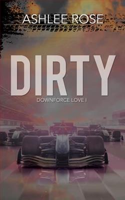 Dirty by Ashlee Rose