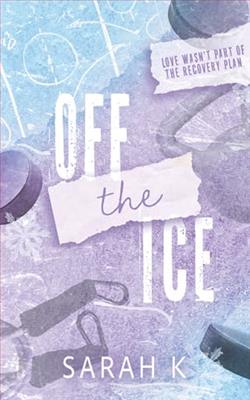 Off The Ice by Sarah K.
