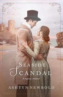 A Seaside Scandal by Ashtyn Newbold
