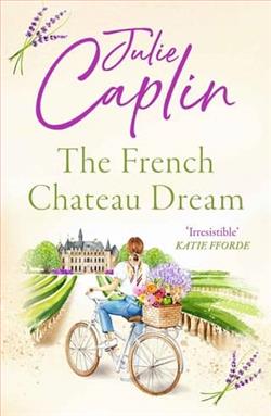 The French Chateau Dream by Julie Caplin
