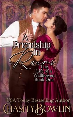 A Friendship In Ruins by Chasity Bowlin