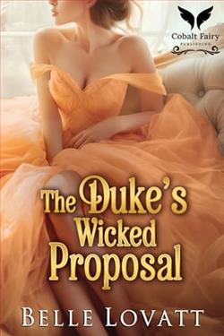The Duke's Wicked Proposal by Belle Lovatt