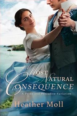 A Most Natural Consequence by Heather Moll