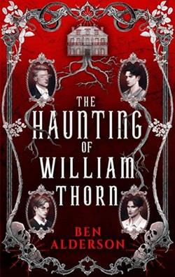 The Haunting of William Thorn by Ben Alderson