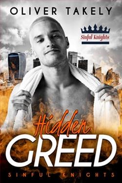 Hidden Greed by Oliver Takely
