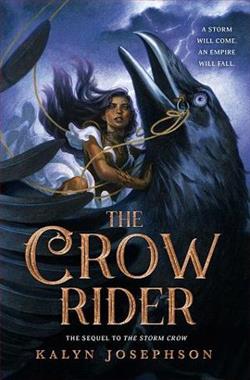 The Crow Rider by Kalyn Josephson
