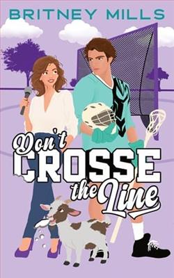 Don't Crosse the Line by Britney M. Mills