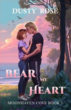 Bear My Heart by Dusty Rose