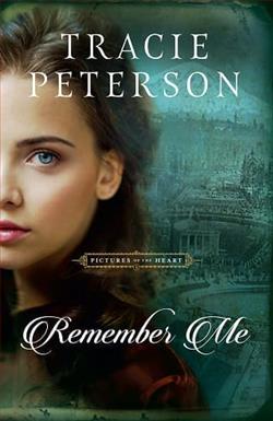 Remember Me by Tracie Peterson