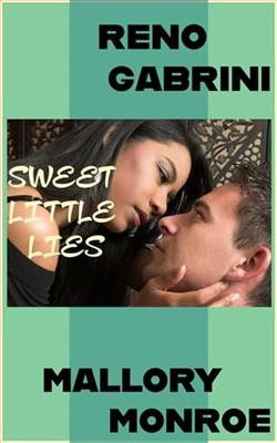 Reno Gabrini: Sweet Little Lies by Mallory Monroe
