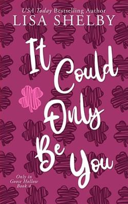It Could Only Be You by Lisa Shelby