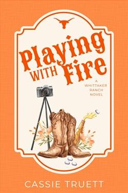 Playing With Fire by Cassie Truett