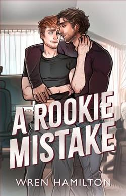 A Rookie Mistake by Wren Hamilton