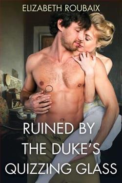 Ruined By the Duke's Quizzing Glass by Elizabeth Roubaix