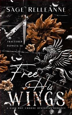 Free His Wings by Sage RelleAnne