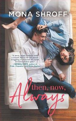 Then, Now, Always by Mona Shroff