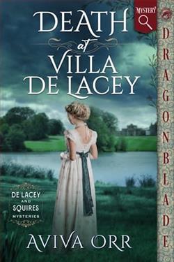 Death at Villa De Lacey by Aviva Orr