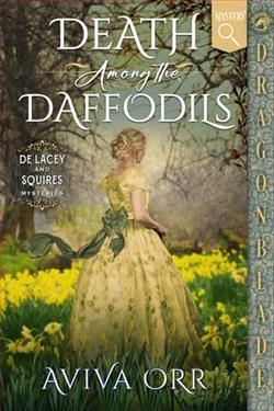 Death Among the Daffodils by Aviva Orr