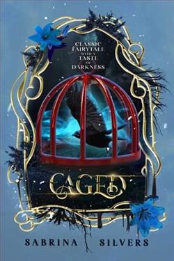 Caged by Sabrina Silvers