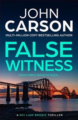 False Witness by John Carson