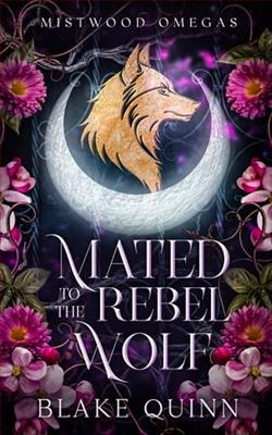 Mated to the Rebel Wolf by Blake Quinn