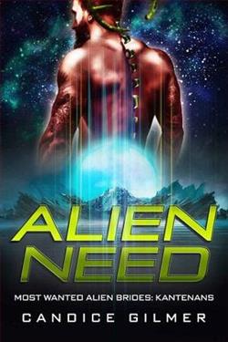 Alien Need by Candice Gilmer
