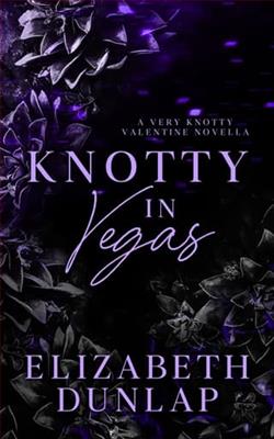 Knotty in Vegas by Elizabeth Dunlap